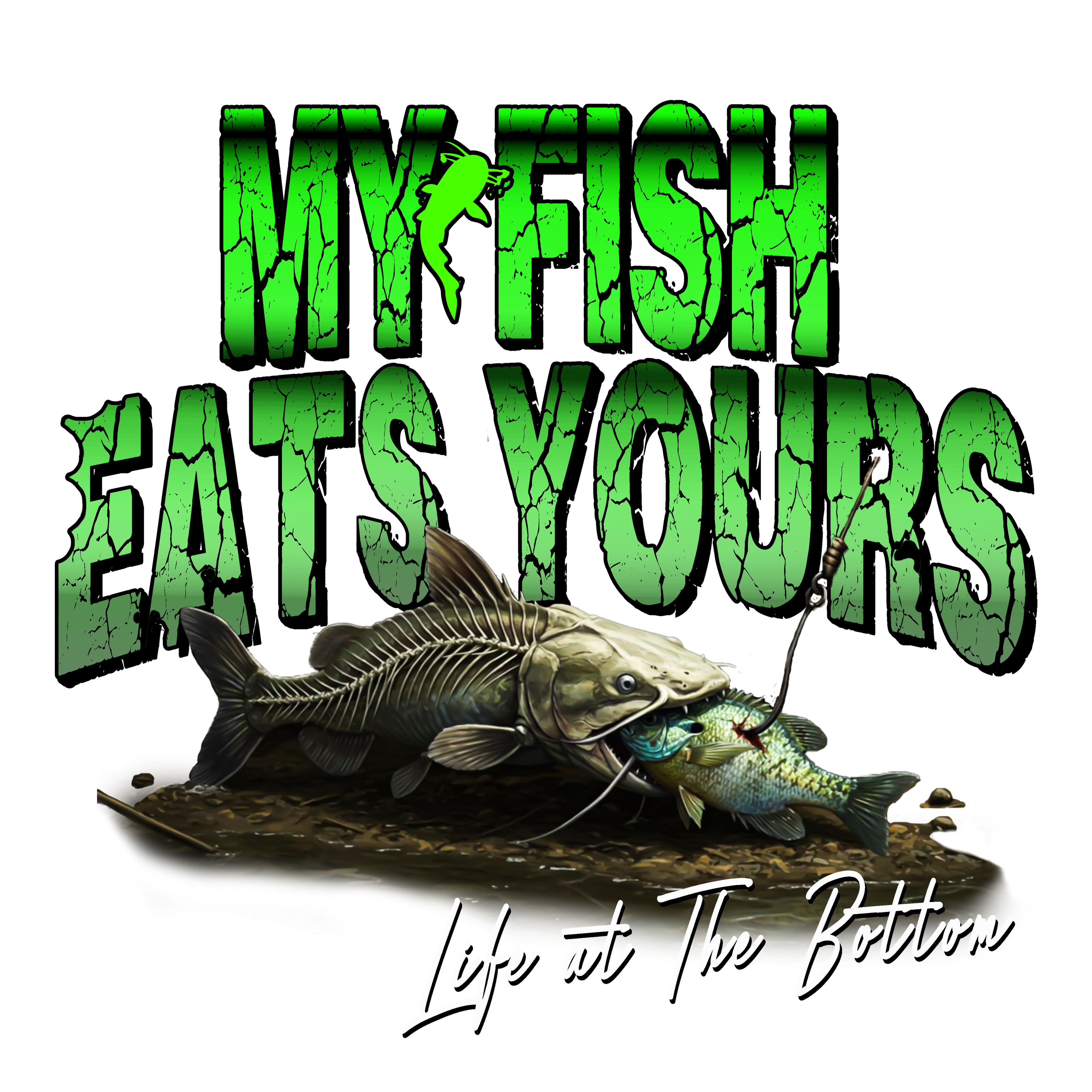 LIMITED Edition "MY FISH EATS YOURS" Tee-Shirts
